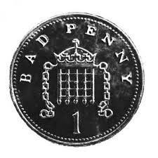 bad penny